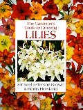 Gardener’s Guide to Growing Lilies, The Gardener’s Guide to Growing Lilies, The