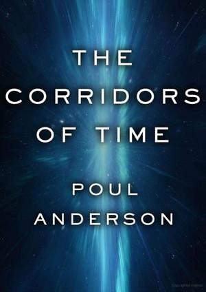 Corridors of Time, The Corridors of Time, The