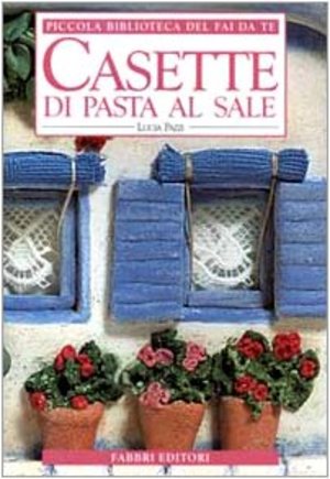 Casette di pasta al sale Casette di pasta al sale