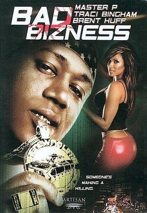 Bad Bizness Bad Bizness