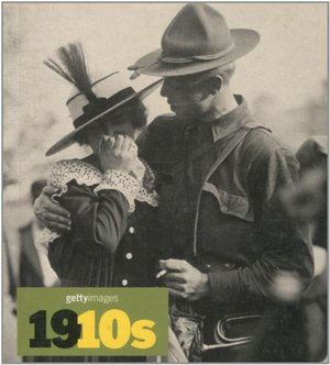 1910s: Decades of the 20th Century, The 1910s: Decades of the 20th Century, The