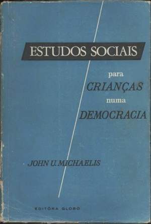 Estudos Sociais para Crianças numa Democracia Estudos Sociais para Crianças numa Democracia