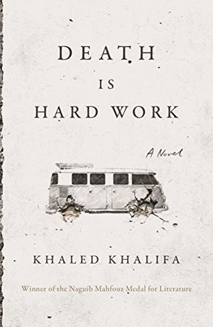 Death Is Hard Work: A Novel Death Is Hard Work: A Novel
