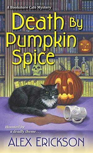 Death by Pumpkin Spice (A Bookstore Café Mystery) Death by Pumpkin Spice (A Bookstore Café Mystery)