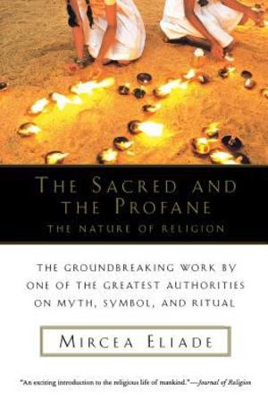 Sacred and the Profane, The Sacred and the Profane, The