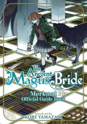 Ancient Magus' Bride Official Guide Book Merkmal, The Ancient Magus' Bride Official Guide Book Merkmal, The