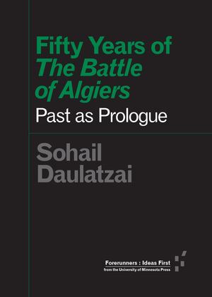 Fifty Years of the Battle of Algiers Fifty Years of the Battle of Algiers
