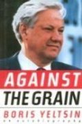 Against the Grain: An Autobiography Against the Grain: An Autobiography