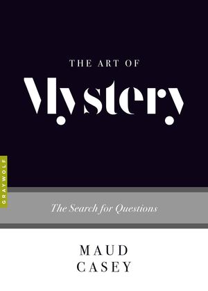 Art of Mystery, The Art of Mystery, The