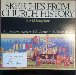 Sketches from Church History Sketches from Church History
