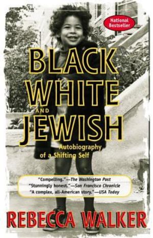 Black White and Jewish Black White and Jewish