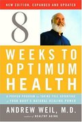 8 Weeks to Optimum Health 8 Weeks to Optimum Health
