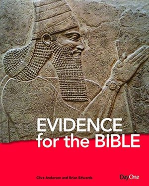 Evidence for the Bible Evidence for the Bible