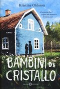 Bambini di cristallo Bambini di cristallo