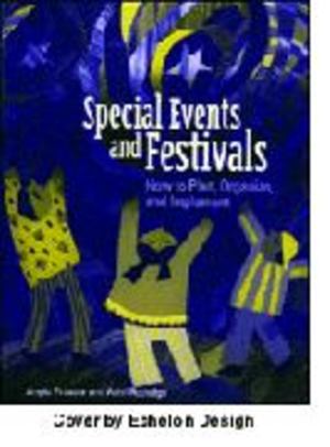 Special Events and Festivals Special Events and Festivals