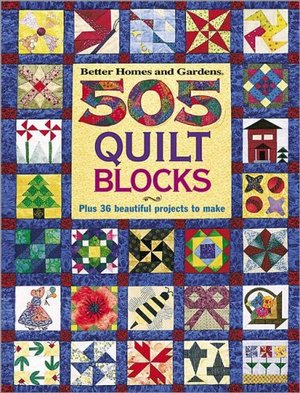 505 Quilt Blocks: (Better Homes and Gardens) 505 Quilt Blocks: (Better Homes and Gardens)