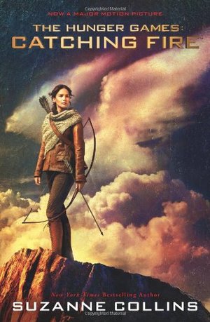 Catching Fire: Movie Tie-in Edition: The Second Book of The Hunger Games Catching Fire: Movie Tie-in Edition: The Second Book of The Hunger Games