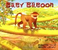 African Animal Tales: Baby Baboon African Animal Tales: Baby Baboon