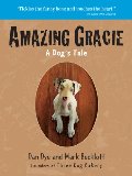 Amazing Gracie: A Dog's Tale Amazing Gracie: A Dog's Tale