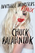 Invisible Monsters Remix Invisible Monsters Remix