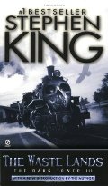 Waste Lands (The Dark Tower, Book 3), The Waste Lands (The Dark Tower, Book 3), The