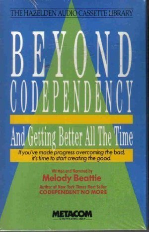 Beyond Codependency Beyond Codependency