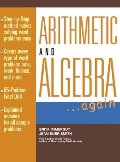Arithmetic and Algebra Again (Schaum's Paperbacks) Arithmetic and Algebra Again (Schaum's Paperbacks)