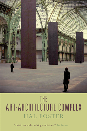 Art-Architecture Complex, The Art-Architecture Complex, The
