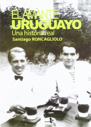 Amante Uruguayo, El (2ª Ed.) (Narrativa (alcala)) Amante Uruguayo, El (2ª Ed.) (Narrativa (alcala))
