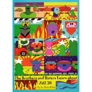 Brothers and Sisters learn about Juz 30, The Brothers and Sisters learn about Juz 30, The