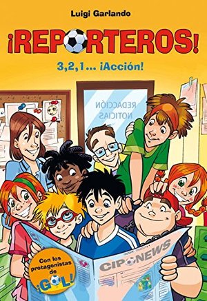 3, 2, 1... ¡Acción! (¡Reporteros! 1) (Jóvenes lectores) 3, 2, 1... ¡Acción! (¡Reporteros! 1) (Jóvenes lectores)