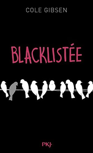 Blacklistée Blacklistée