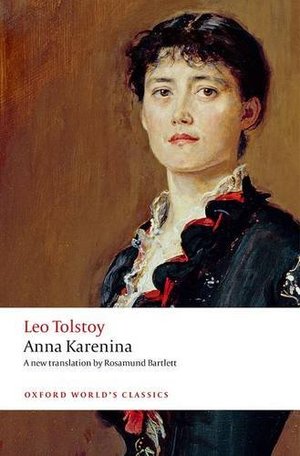 Anna Karenina (Oxford World's Classics) Anna Karenina (Oxford World's Classics)