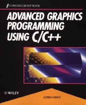 Advanced Graphics Programming Using C-C++ Advanced Graphics Programming Using C-C++