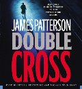 Double Cross (Alex Cross Novels) Double Cross (Alex Cross Novels)