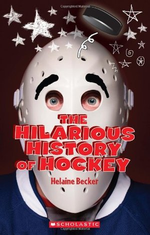Hilarious History of Hockey, The Hilarious History of Hockey, The