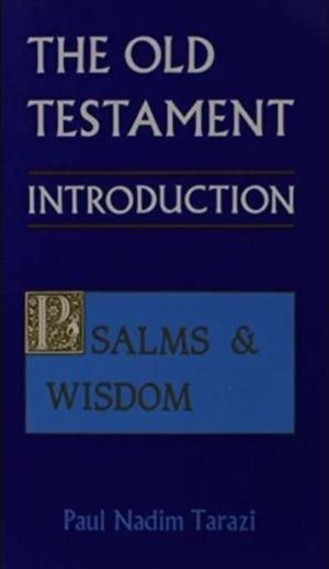 Psalms and Wisdom, vol. 3 Psalms and Wisdom, vol. 3