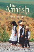 Amish, The Amish, The