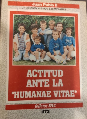 Actitud ante la Humanae vitae (Folletos MC) Actitud ante la Humanae vitae (Folletos MC)
