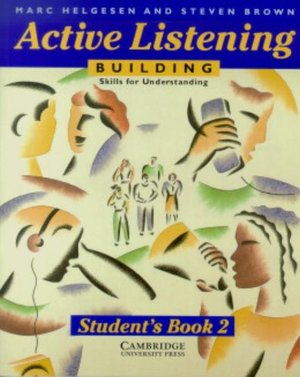 Active Listening: Building Skills for Understanding Student's book Active Listening: Building Skills for Understanding Student's book