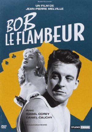 Bob le Flambeur Bob le Flambeur