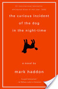 Curious Incident of the Dog in the Night-Time, The Curious Incident of the Dog in the Night-Time, The