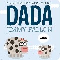 Your Baby's First Word Will Be DADA Your Baby's First Word Will Be DADA