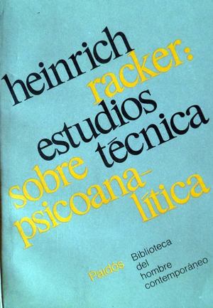 Estudios sobre técnica psicoanalítica Estudios sobre técnica psicoanalítica