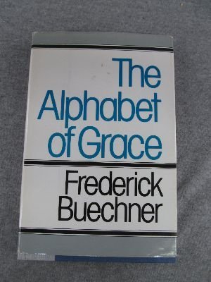 alphabet of grace, The alphabet of grace, The