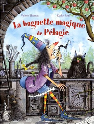 Baguette magique de Pélagie, La Baguette magique de Pélagie, La