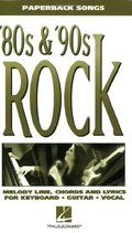 80S & 90S Rock Paperback Songs 80S & 90S Rock Paperback Songs