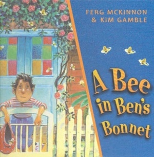 Bee in Ben's Bonnet, A Bee in Ben's Bonnet, A