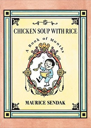 Chicken Soup with Rice Board Book: A Book of Months Chicken Soup with Rice Board Book: A Book of Months