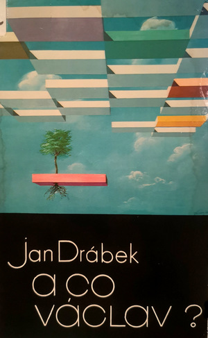 .A co Václav? (Jan Drábek) .A co Václav? (Jan Drábek)